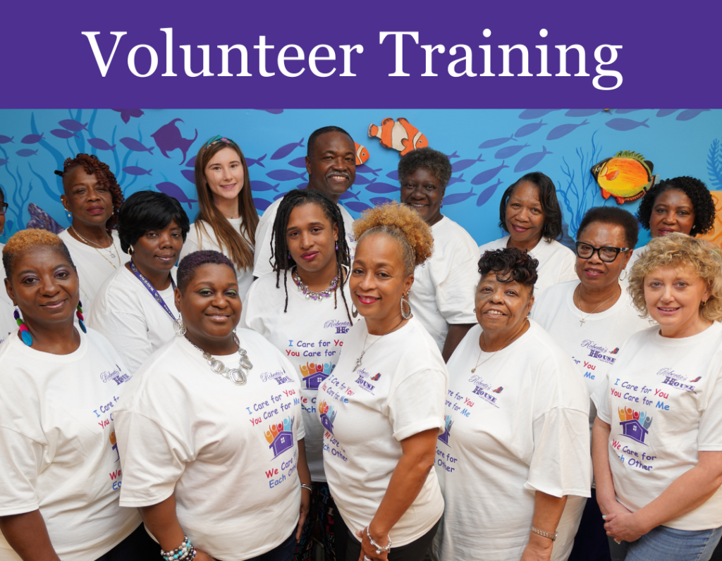 Roberta’s House Volunteer Training 2025